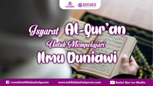 Read more about the article Isyarat Al-Qur’an Untuk Mempelajari Ilmu Duniawi
